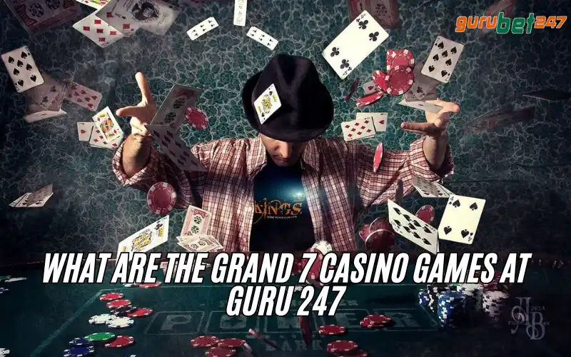 grand 7 casino games