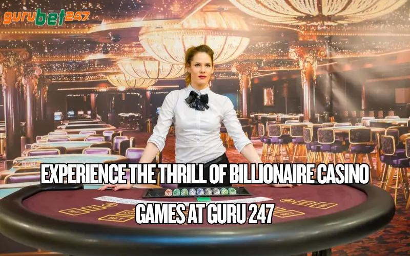 billionaire casino games